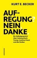 Kurt E. Becker - Aufregung? Nein, danke., Häftad