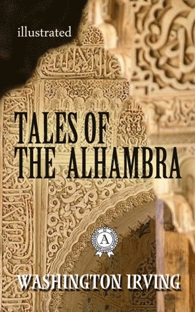 Washington Irving - Tales of the Alhambra, E-bok