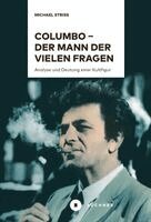 Michael Striss - Columbo - der Mann der vielen Fragen, Häftad