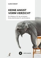 Ulrich Wegst - Keine Angst vorm Verzicht, Häftad