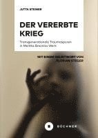 Jutta Steiner - Der vererbte Krieg, Häftad