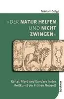 Mariam Selge - 'Der Natur helfen und nicht zwingen', Häftad. Tillgänglighet: Lägg i varukorg