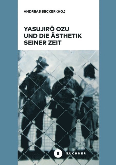 Andreas Becker - Yasujirō Ozu und die Ästhetik seiner Zeit, E-bok