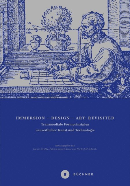Norbert M. Schmitz, Patrick Rupert-Kruse, Lars Grabbe - Immersion – Design – Art: Revisited, E-bok