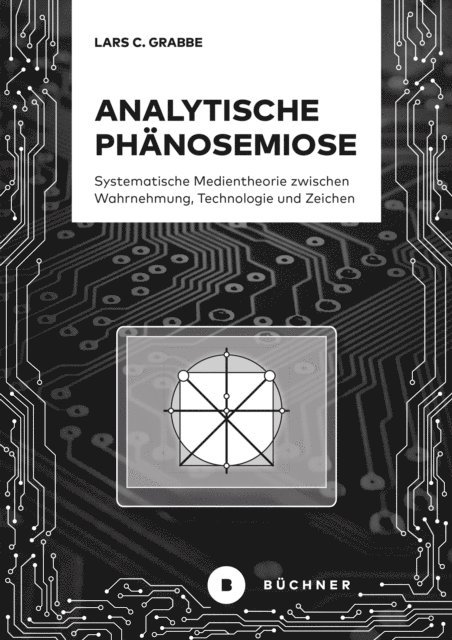 Lars C. Grabbe - Analytische Phänosemiose, E-bok