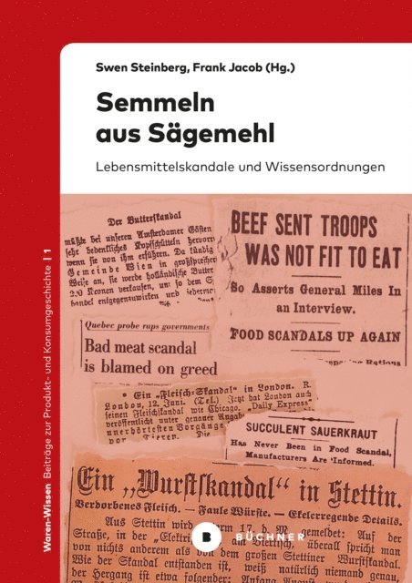 Frank Jacob, Swen Steinberg - Semmeln aus Sägemehl, E-bok