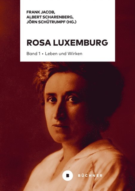 Jorn Schutrumpf, Albert Scharenberg, Frank Jacob - Rosa Luxemburg, E-bok