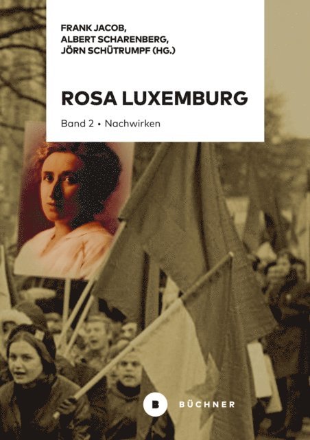 Jorn Schutrumpf, Albert Scharenberg, Frank Jacob - Rosa Luxemburg, E-bok