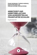 Arbeitszeit und Arbeitsbelastung von Lehrkrÿften an Frankfurter Schulen 2020