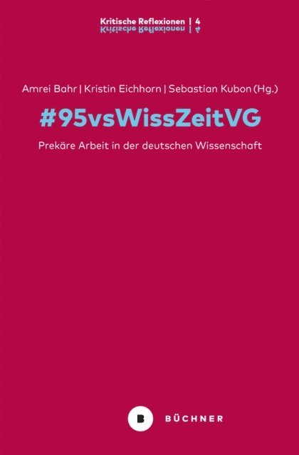 Sebastian Kubon, Kristin Eichhorn, Amrei Bahr - #95vsWissZeitVG, E-bok