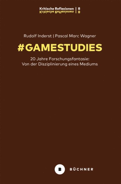 Pascal Marc Wagner, Rudolf Thomas Inderst - # GameStudies, E-bok