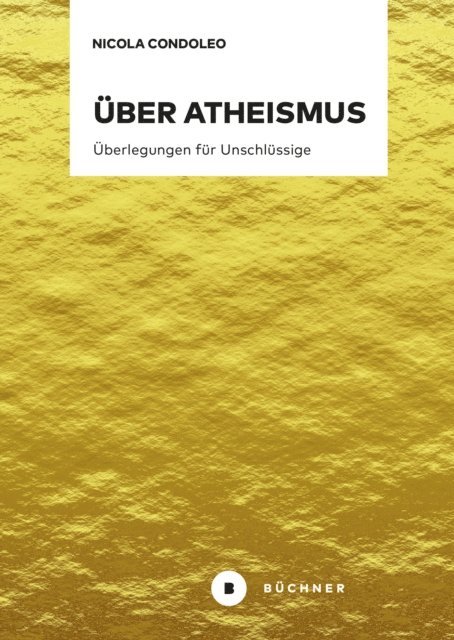 Nicola Condoleo - Über Atheismus, E-bok