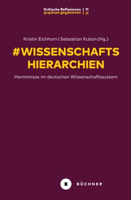 Kristin Eichhorn, Sebastian Kubon - # Wissenschaftshierarchien, E-bok
