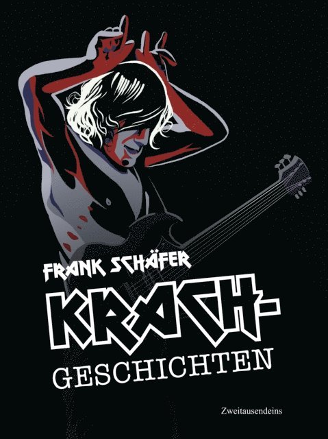 Frank Schafer - Krachgeschichten, E-bok