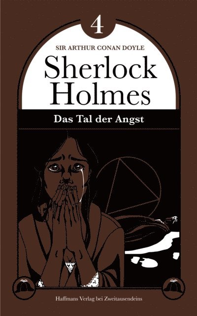 Sir Arthur Conan Doyle, Gerd Haffmans - Das Tal der Angst, E-bok