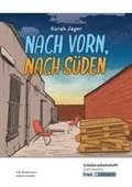 Nach vorn, nach S�den - Sarah J�ger - Sch�lerarbeitsheft - Hauptschule