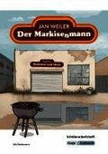 Der Markisenmann - Jan Weiler - Sch�lerarbeitsheft