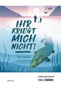 Ihr kriegt mich nicht! - Mikael Engstrm - Schlerarbeitsheft
