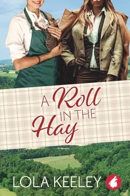Lola Keeley - Roll in the Hay, Häftad. Tillgänglighet: Lägg i varukorg