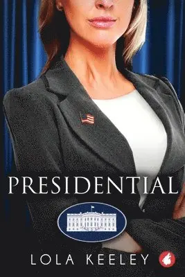 Lola Keeley - Presidential, Häftad. Tillgänglighet: Lägg i varukorg