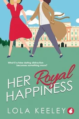 Lola Keeley - Her Royal Happiness, Häftad. Tillgänglighet: Lägg i varukorg