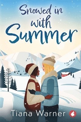 Tiana Warner - Snowed in With Summer, Häftad. Tillgänglighet: Lägg i varukorg
