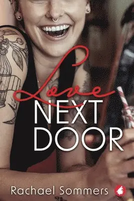 Rachael Sommers - Love Next Door, Häftad. Tillgänglighet: Lägg i varukorg
