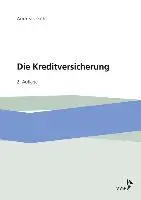 Andreas Göhl - Die Kreditversicherung, Häftad. Tillgänglighet: Lägg i varukorg
