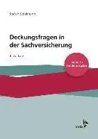 Stefan Spielmann - Deckungsfragen in der Sachversicherung, Häftad. Tillgänglighet: Lägg i varukorg
