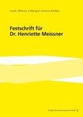 Festschrift f�r Dr. Henriette Meissner