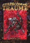 Werwolf: Die Apokalypse - Zerbrochene Tr�ume (W20)