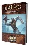 Garrett J. Lahey - Deadlands: The Weird West - Chroniken von Crater Lake, Inbunden
