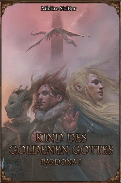 Mhaire Stritter - Pardona 1 - Kind des Goldenen Gottes, E-bok