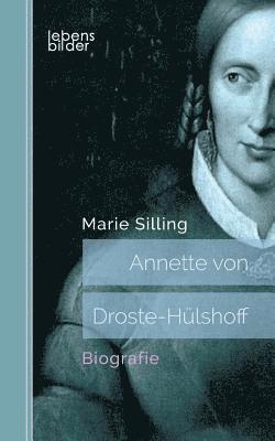 Marie Silling - Annette von Droste-Hülshoff, Häftad