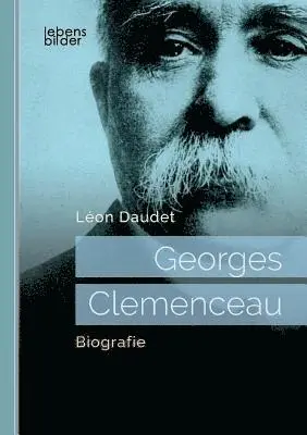 Léon Daudet - Georges Clemenceau, Häftad. Tillgänglighet: Lägg i varukorg