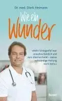 Dierk Heimann - Wie ein Wunder, Inbunden. Tillgänglighet: Lägg i varukorg