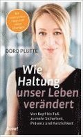 Wie Haltung unser Leben ver�ndert