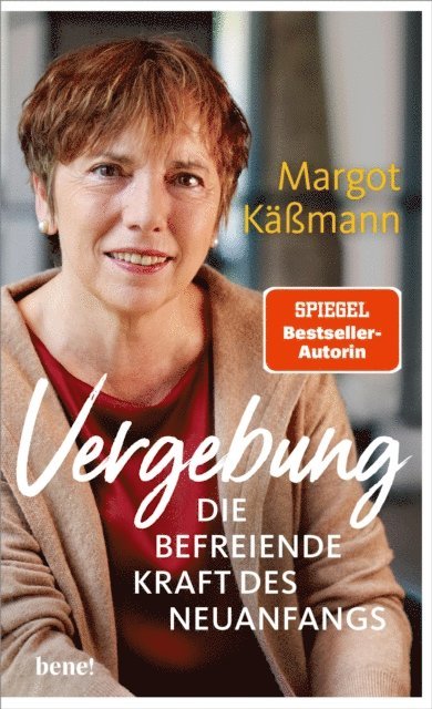 Margot Kamann - Vergebung – Die befreiende Kraft des Neuanfangs, E-bok