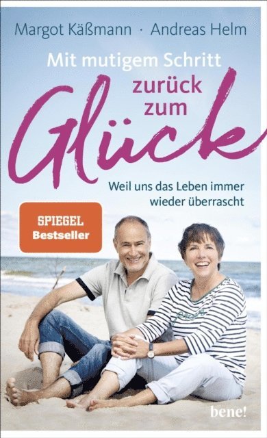 Andreas Helm, Margot Kamann - Mit mutigem Schritt zurück zum Glück, E-bok