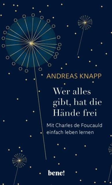 Andreas Knapp - Wer alles gibt, hat die Hände frei, E-bok. Tillgänglighet: Lägg i varukorg