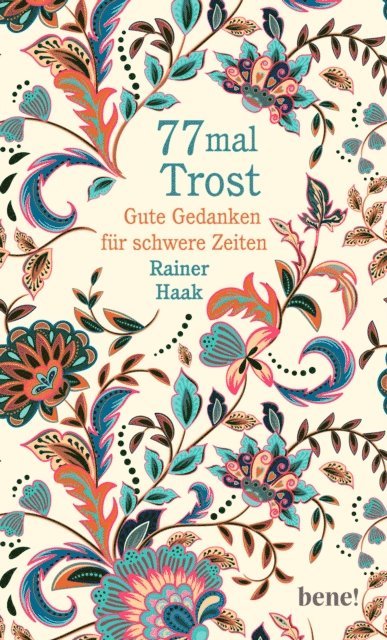 Rainer Haak - 77 mal Trost, E-bok