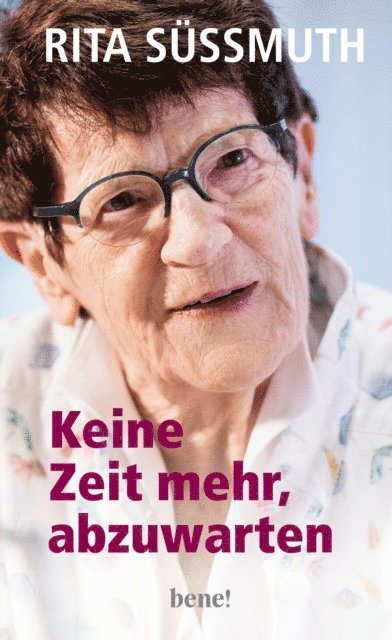 Rita Sussmuth - Keine Zeit mehr, abzuwarten, E-bok