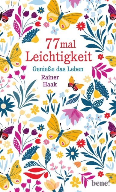 Rainer Haak - 77 mal Leichtigkeit, E-bok