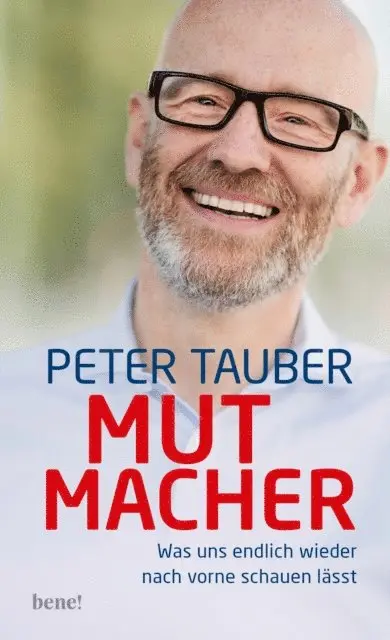Peter Tauber - Mutmacher, E-bok. Tillgänglighet: Lägg i varukorg
