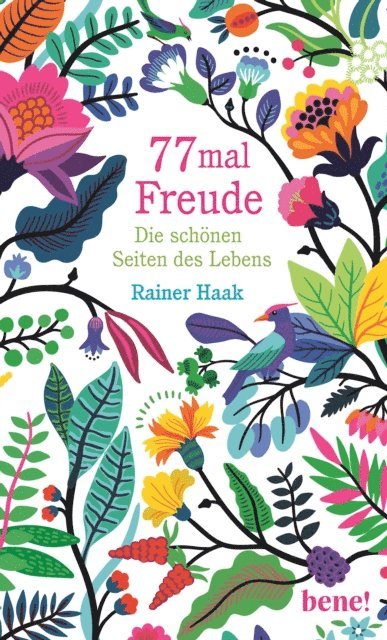 Rainer Haak - 77 mal Freude, E-bok