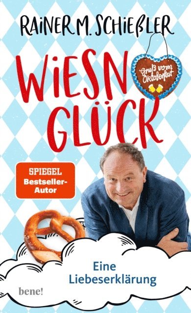 Rainer M. Schieler - Wiesn-Glück, E-bok