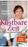 Margot Käßmann - Kostbare Zeit - Das Buch für Großeltern, Inbunden. Tillgänglighet: Lägg i varukorg
