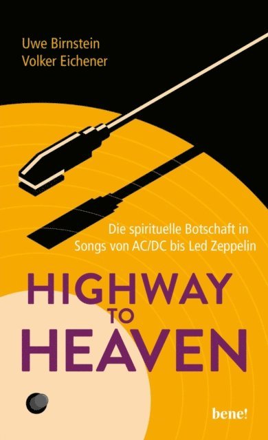 Volker Eichener, Uwe Birnstein - Highway to Heaven, E-bok