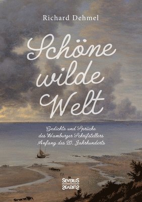 Schöne wilde Welt