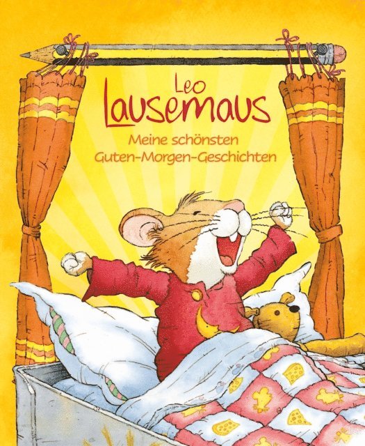 Marco Campanella - Leo Lausemaus - Meine schönsten Guten-Morgen-Geschichten, E-bok